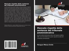 Buchcover von Mancato rispetto delle sentenze del tribunale amministrativo