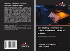 Buchcover von Uno studio preliminare sui crimini informatici Tendenze in India