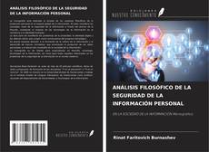 Couverture de ANÁLISIS FILOSÓFICO DE LA SEGURIDAD DE LA INFORMACIÓN PERSONAL