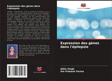 Capa do livro de Expression des gènes dans l'épilepsie 