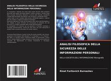 Buchcover von ANALISI FILOSOFICA DELLA SICUREZZA DELLE INFORMAZIONI PERSONALI