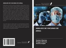 Copertina di ANÁLISIS DE VACUNAS DE ARNm