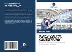 Capa do livro de TECHNOLOGIE UND NACHHALTIGKEIT IM BAUMANAGEMENT 