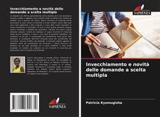 Buchcover von Invecchiamento e novità delle domande a scelta multipla