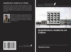 Couverture de Arquitectura moderna en Chipre