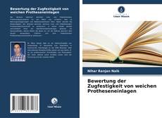 Capa do livro de Bewertung der Zugfestigkeit von weichen Protheseneinlagen 