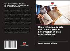 Capa do livro de Une évaluation du rôle des technologies de l'information et de la communication 