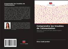 Capa do livro de Comprendre les troubles de l'alimentation 