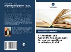 Capa do livro de Sicherheits- und Gesundheitsmanagement für ein hochwertiges schulisches Umfeld 