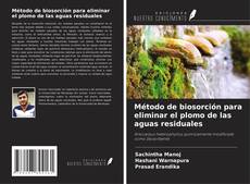 Couverture de Método de biosorción para eliminar el plomo de las aguas residuales