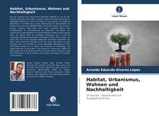 Capa do livro de Habitat, Urbanismus, Wohnen und Nachhaltigkeit 