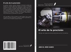 Couverture de El arte de la precisión