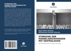 Capa do livro de STÄRKUNG DER HANDELSBEZIEHUNGEN MIT ZENTRALASIEN 