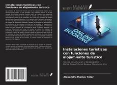 Couverture de Instalaciones turísticas con funciones de alojamiento turístico