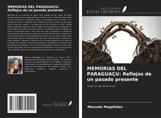 Couverture de MEMORIAS DEL PARAGUAÇU: Reflejos de un pasado presente