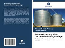 Capa do livro de Automatisierung einer Getreidebelüftungsanlage 