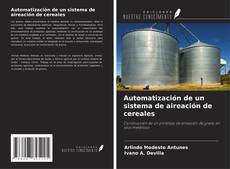 Couverture de Automatización de un sistema de aireación de cereales