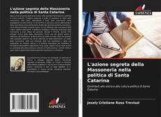 Buchcover von L'azione segreta della Massoneria nella politica di Santa Catarina