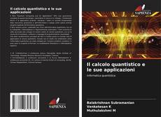 Buchcover von Il calcolo quantistico e le sue applicazioni