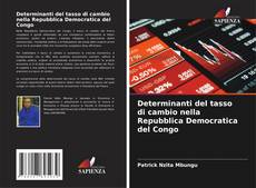 Buchcover von Determinanti del tasso di cambio nella Repubblica Democratica del Congo