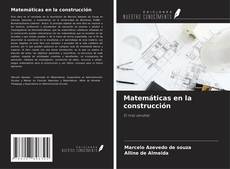 Couverture de Matemáticas en la construcción