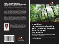 Impatti del cambiamento climatico sulla copertura vegetale della foresta di Yerramalais kitap kapağı