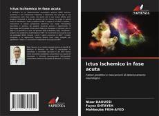 Ictus ischemico in fase acuta kitap kapağı