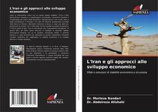 Buchcover von L'Iran e gli approcci allo sviluppo economico