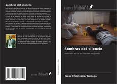 Couverture de Sombras del silencio