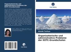 Capa do livro de Organisatorische und administrative Probleme der EOTC-Grundschulen 