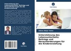 Borítókép a  Unterstützung des Lebensunterhalts: Beiträge und Herausforderungen für die Kindererziehung - hoz