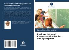 Capa do livro de Reziprozität und Kontraposition im Satz des Pythagoras 