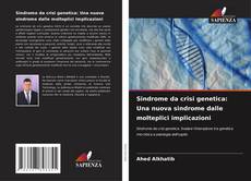 Buchcover von Sindrome da crisi genetica: Una nuova sindrome dalle molteplici implicazioni