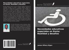 Couverture de Necesidades educativas especiales en Kenia: Realidad y desafíos