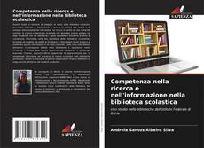 Buchcover von Competenza nella ricerca e nell'informazione nella biblioteca scolastica