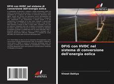 Buchcover von DFIG con HVDC nel sistema di conversione dell'energia eolica