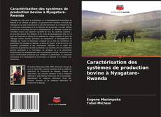 Capa do livro de Caractérisation des systèmes de production bovine à Nyagatare-Rwanda 