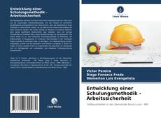 Capa do livro de Entwicklung einer Schulungsmethodik - Arbeitssicherheit 