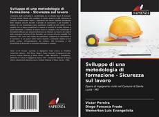 Buchcover von Sviluppo di una metodologia di formazione - Sicurezza sul lavoro