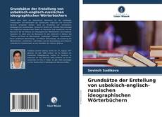 Borítókép a  Grundsätze der Erstellung von usbekisch-englisch-russischen ideographischen Wörterbüchern - hoz