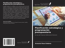 Couverture de Planificación estratégica y programación presupuestaria