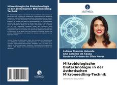 Buchcover von Mikrobiologische Biotechnologie in der ästhetischen Mikroneedling-Technik