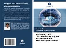 Capa do livro de Isolierung und Charakterisierung von Pilzisolaten aus Hornhautgeschwüren 