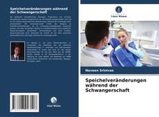 Capa do livro de Speichelveränderungen während der Schwangerschaft 