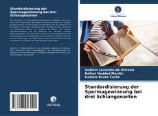 Capa do livro de Standardisierung der Spermagewinnung bei drei Schlangenarten 