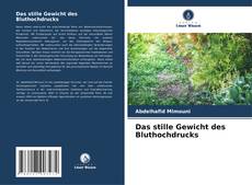 Capa do livro de Das stille Gewicht des Bluthochdrucks 