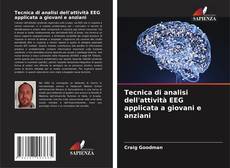 Buchcover von Tecnica di analisi dell'attività EEG applicata a giovani e anziani