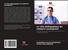 Copertina di Le rôle pédagogique du médecin enseignant