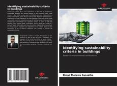 Bookcover of Identifying sustainability criteria in buildings