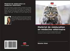 Capa do livro de Matériel de rééducation en médecine vétérinaire 